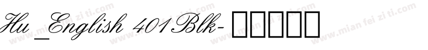 Hu_English 401 Blk字体转换
